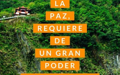 Mantener la Paz, requiere de un gran Poder